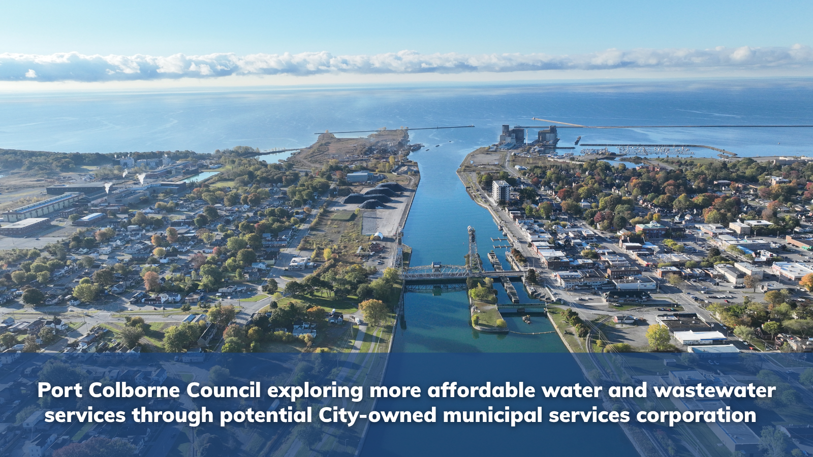 Port Colborne Council exploring more affordable water and wastewater services through potential City-owned municipal services corporation 